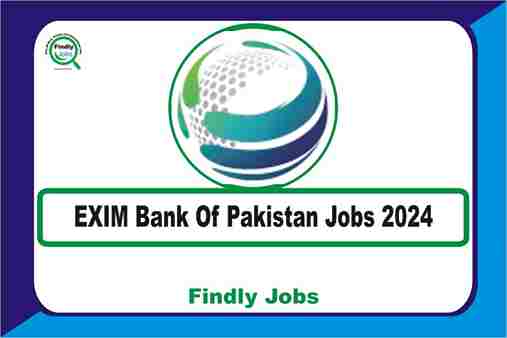 EXIM Export Import Bank Of Pakistan Jobs 2024