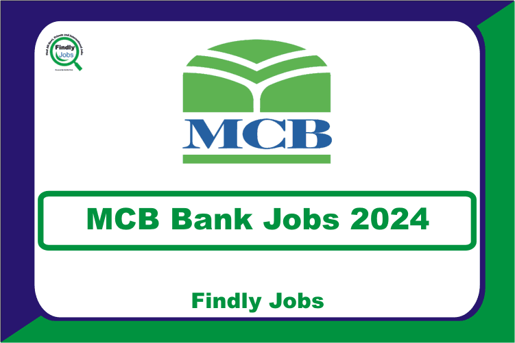 MCB Islamic Bank Jobs 2024 www.mcbislamicbank.com