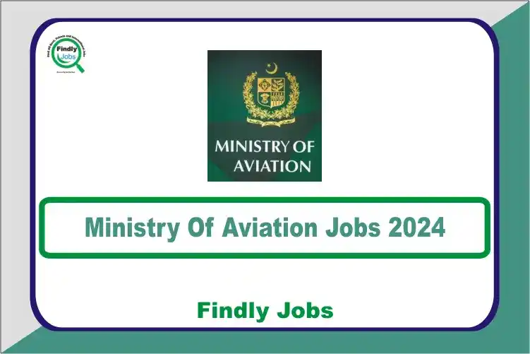 Ministry Of Aviation Jobs 2024 www.aviation.gov.pk