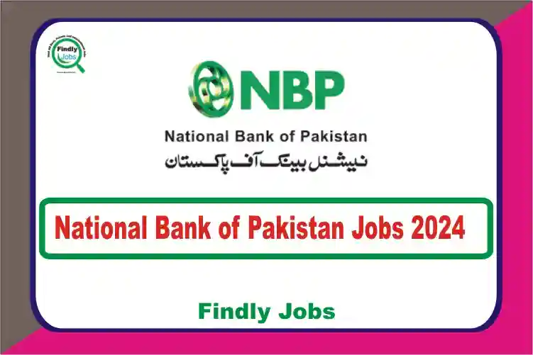 National Bank of Pakistan NBP Jobs 2024