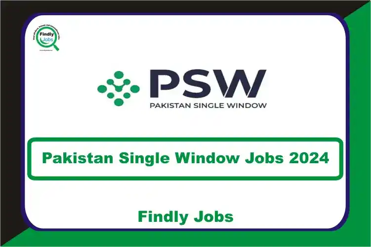 Pakistan Single Window PSW Jobs 2024 www.psw.gov.pk