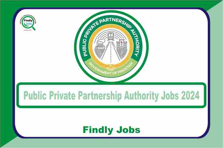 Public Private Partnership Authority P3A Jobs 2024 www.p3a.gov.pk