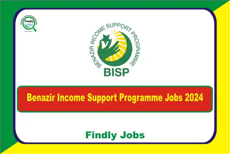 Benazir Income Support Program BISP Jobs 2024 www.bisp.gov.pk