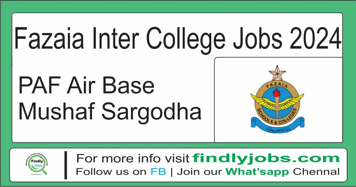 Fazaia Inter College Jobs 2024 PAF Air Base Mushaf Sargodha