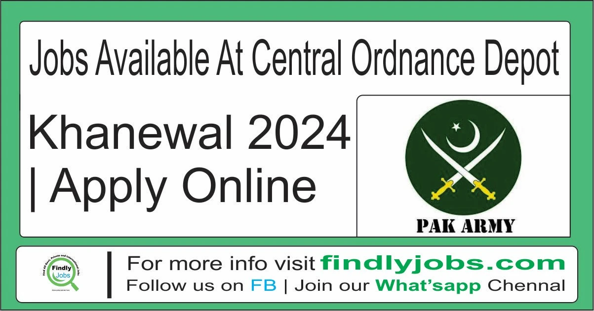 Jobs Available At Central Ordnance Depot COD Khanewal 2024