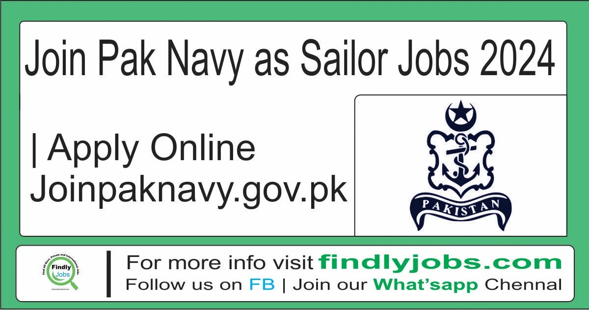 Join Pak Navy as Sailor Jobs 2024  Apply Online Joinpaknavy.gov.pk