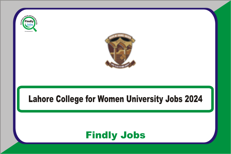 Lahore College for Women University Jobs 2024