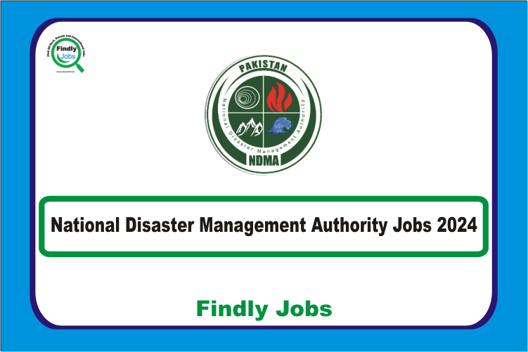 National Disaster Management Authority NDMA Jobs 2024 www.ndma.gov.pk