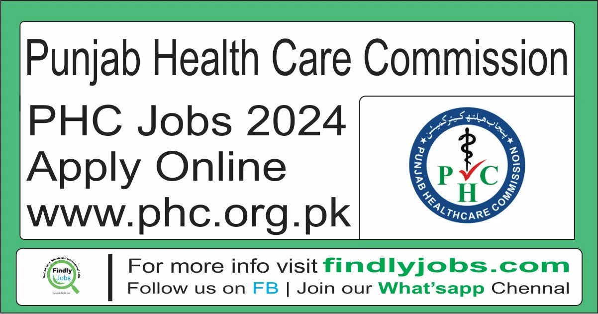 PHC Jobs 2024 Punjab Health Care Commission Apply Online www.phc.org.pk