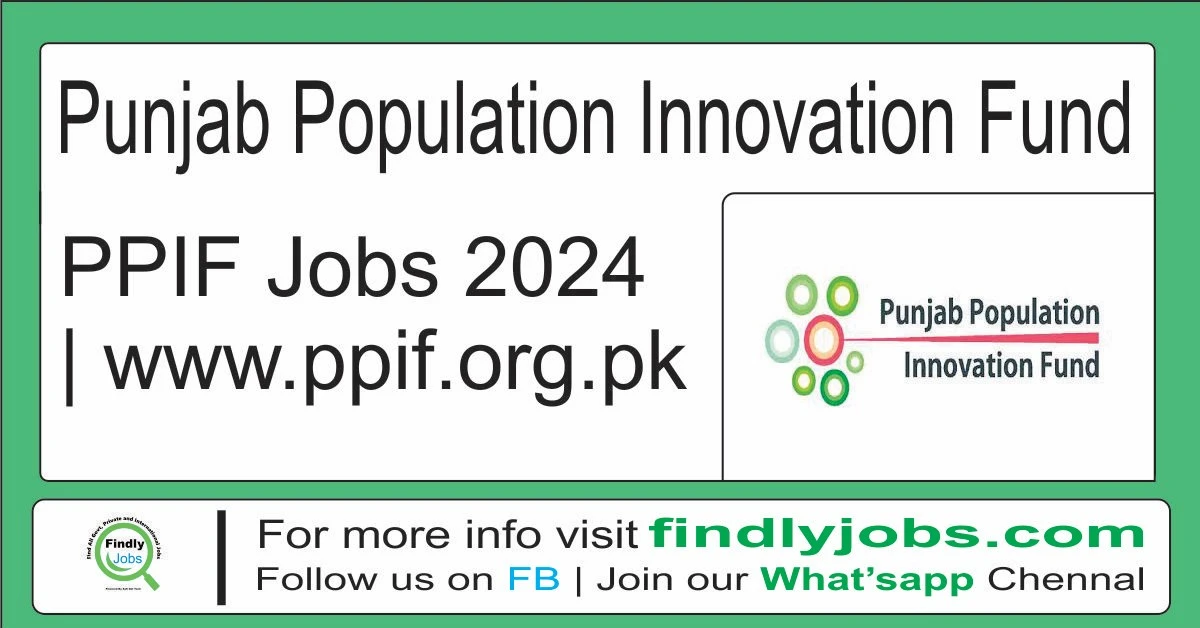 Punjab Population Innovation Fund PPIF Jobs 2024 www.ppif.org.pk