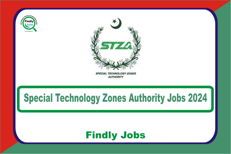 Special Technology Zones Authority STZA Jobs 2024 www.stza.gov.pk