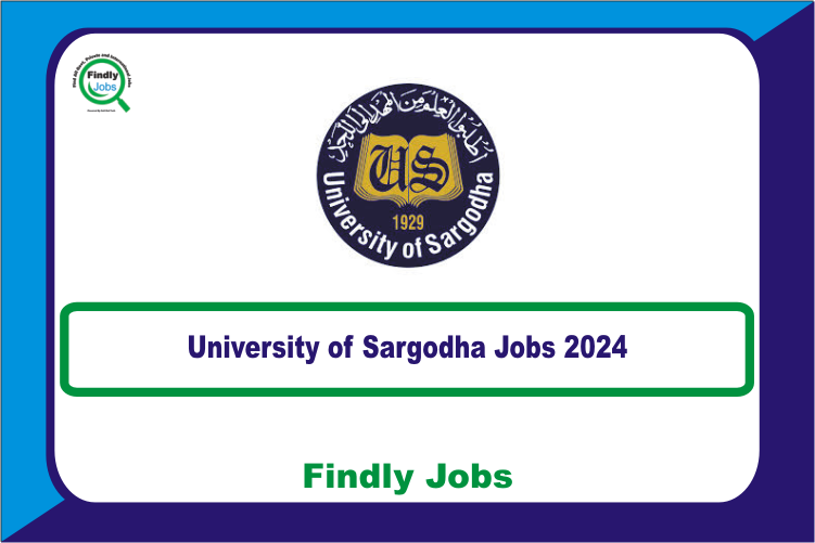 University of Sargodha UOS Jobs 2024 | www.su.edu.pk